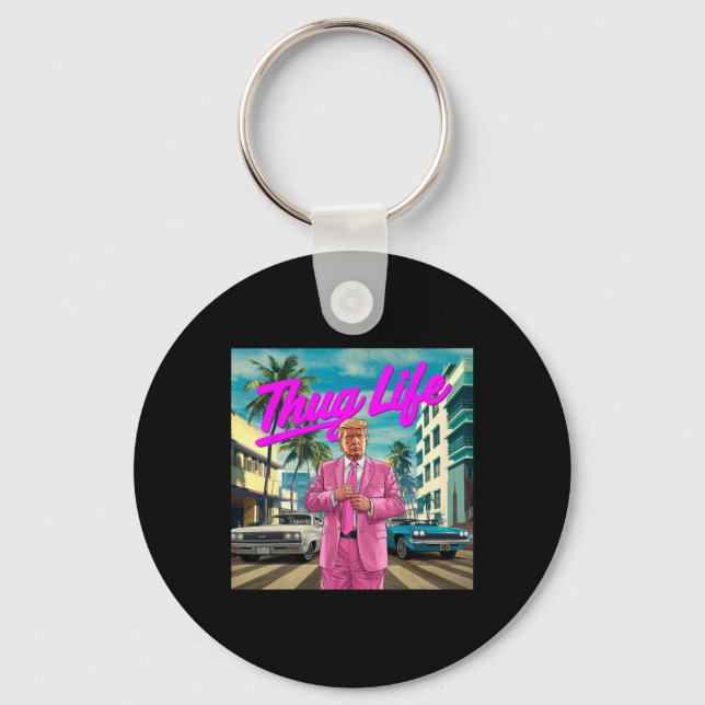 Donald Trump Thug Life  Key Ring (Front)