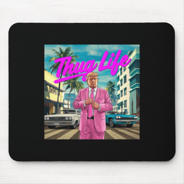 Donald Trump Thug Life  Mouse Mat (Front)
