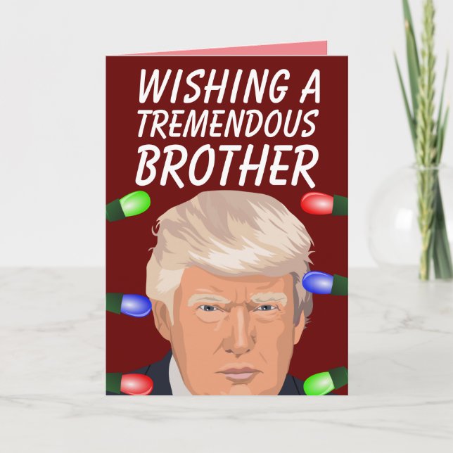 DONALD TRUMP TREMENDOUS BROTHER CHRISTMAS CARDS (Front)