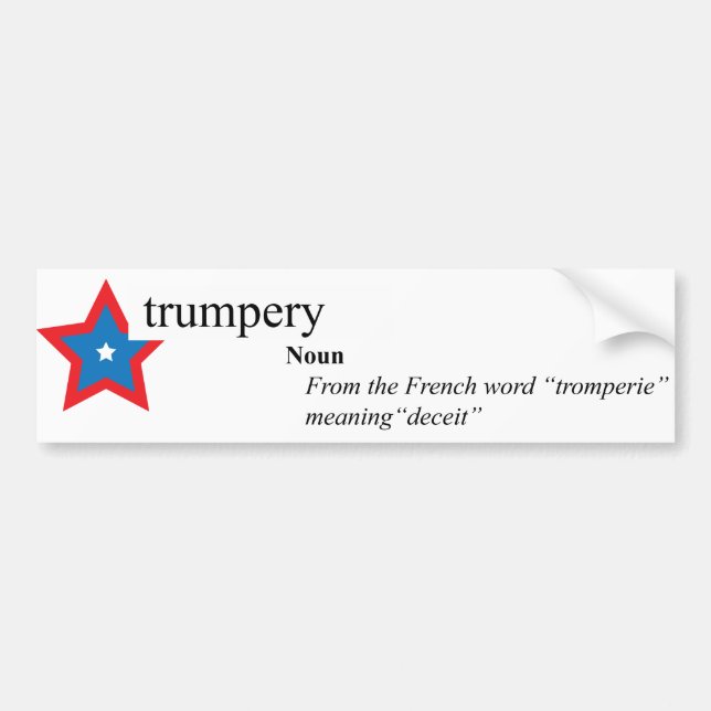 Donald Trump Trumpery Bumpery sticker(y?) Bumper Sticker (Front)