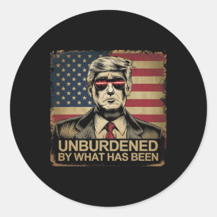 Donald Trump Unburdened By What Has Been Funny Adu Classic Round Sticker