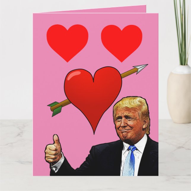 DONALD TRUMP VALENTINE'S DAY CARDS (Front)