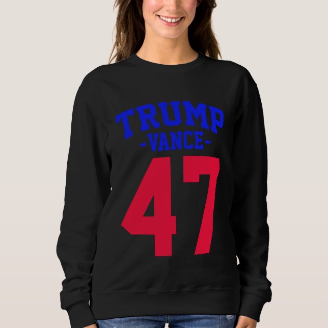 Donald Trump Vance 2024 Sweatshirt (Front)
