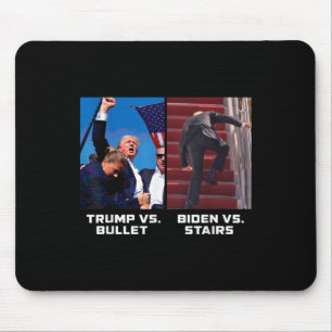 Donald Trump Vs Bullet Biden Vs Stairs Funny Trump Mouse Mat