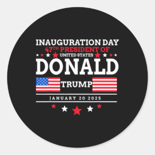 Donald Trump Won 2024 Election Inauguration Men Wo Classic Round Sticker