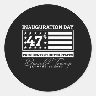 Donald Trump Won 2024 Election Inauguration Men Wo Classic Round Sticker
