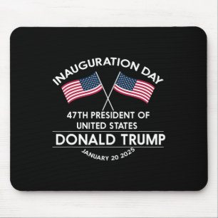 Donald Trump Won 2024 Election Inauguration Men Wo Mouse Mat