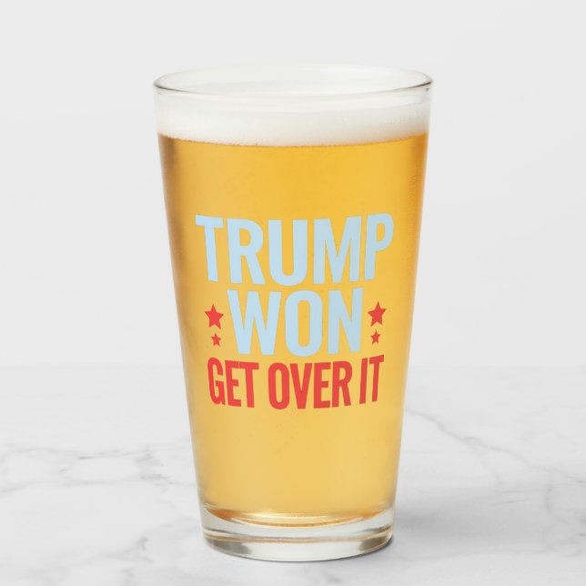 Donald Trump Won Get Over It 2024 Trump Won  Glass (Front Filled)