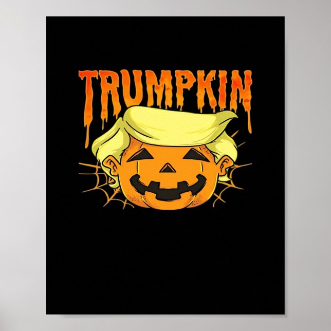Donald Trumpkin Funny President Party Halloween Cl Poster (Front)