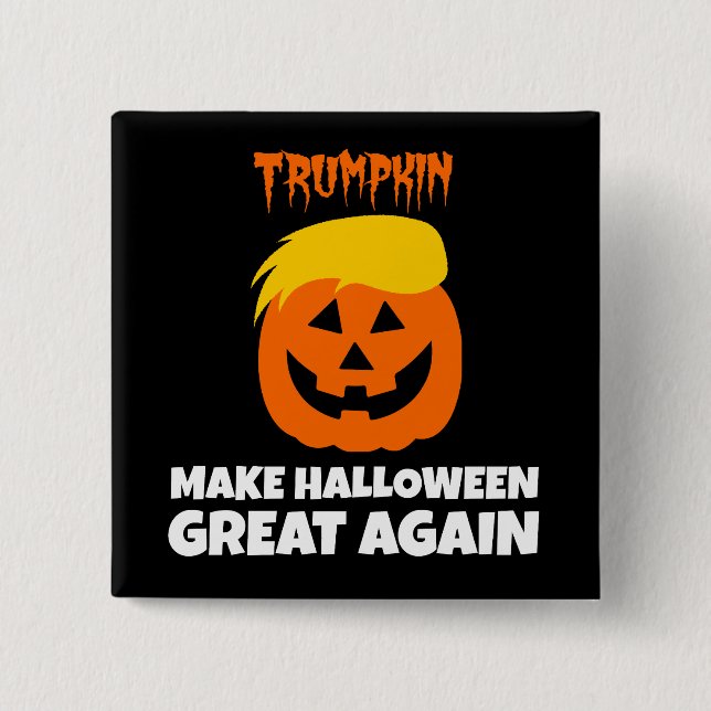 Donald Trumpkin Make Halloween Great Again 15 Cm Square Badge (Front)