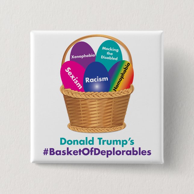 Donald Trump's Basket of Deplorables 15 Cm Square Badge (Front)