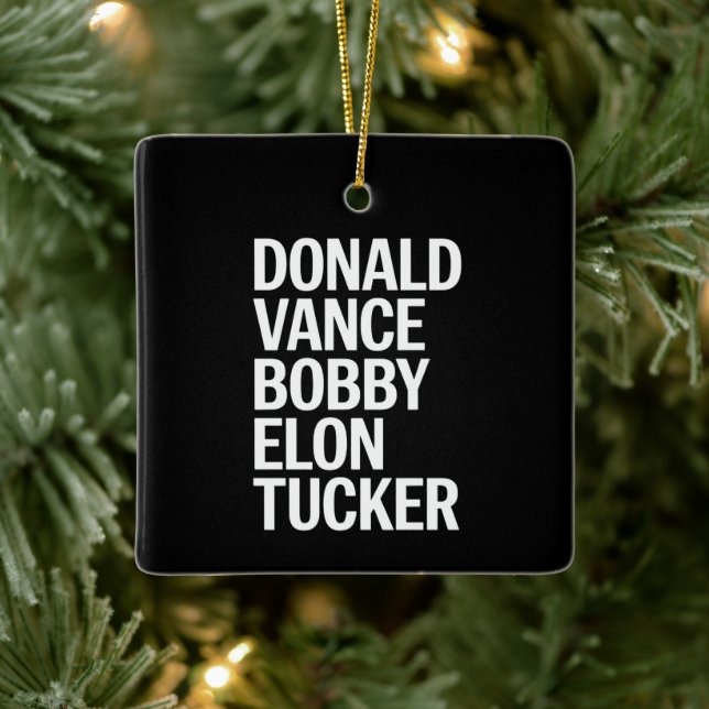 Donald Vance Bobby Elon & Tucker  Ceramic Ornament (Tree)