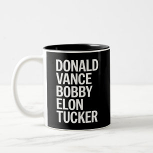 Donald Vance Bobby Elon & Tucker  Two-Tone Coffee Mug