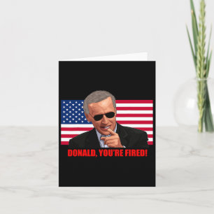 Donald You#39;re Fired1  Card