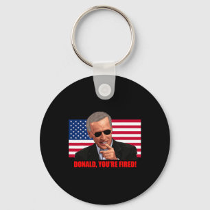 Donald You#39;re Fired1 Key Ring