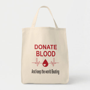 Donate Blood  Keep world Beating- blood donation   Tote Bag