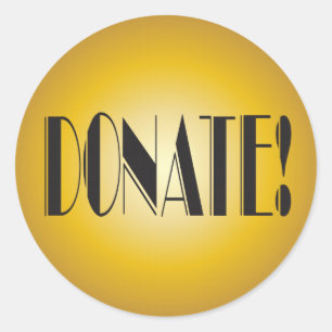 Donate! fundraiser elegant gold classic round sticker
