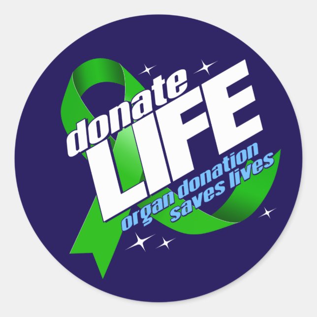 Donate Life Organ Donation Saves Lives Classic Round Sticker (Front)