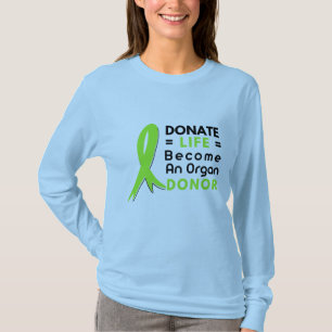 Donate Life  T-Shirt