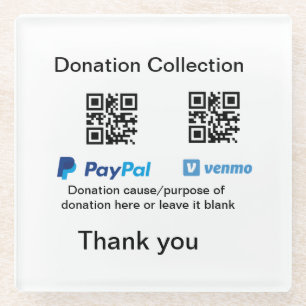 Donation Collection tip jar add your q r name caus Glass Coaster