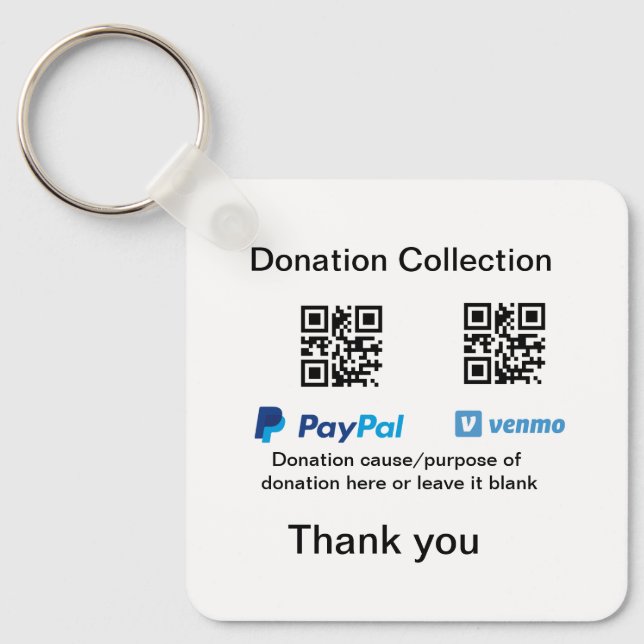 Donation Collection tip jar add your q r name caus Key Ring (Front)