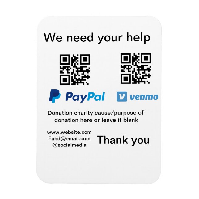 Donation Collection tip jar add your q r name caus Magnet (Vertical)