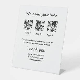 Donation Collection tip jar add your q r name caus Pedestal Sign