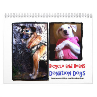 Donation Dogs Calendar 2013 (in memory of Bicycle)