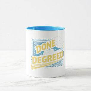 Done and Degreed Stamp Style  Mug