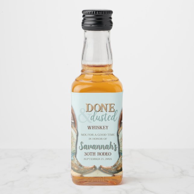 Done and Dusted Country Cowgirl Western Birthday Liquor Bottle Label (Front)