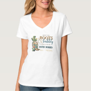Done and Dusted Cowgirl Up 30th Rodeo Birthday T-Shirt