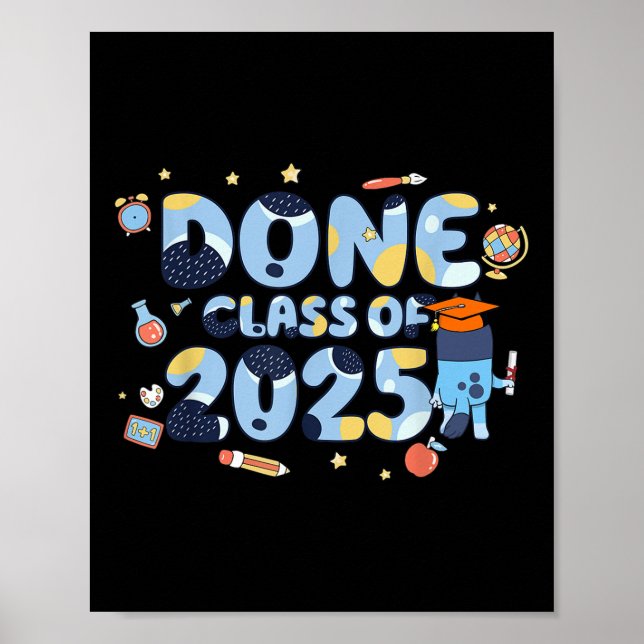 #done Cl Of 2025 Blue Theme Dog Graduation For Men Poster (Front)