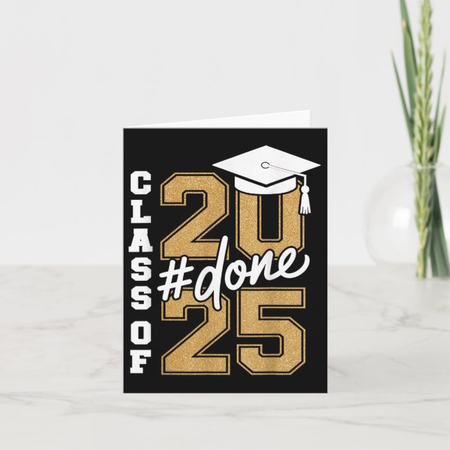 Done Cl Of 2025 Grad Seniors 2025 Graduation Men W Card (Front)