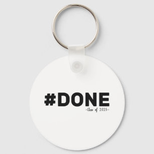 #done Cl Of 2025 Graduate Funny 2025 Graduation Se Key Ring