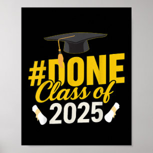 Done Cl Of 2025 Graduate Matching Group Graduation Poster