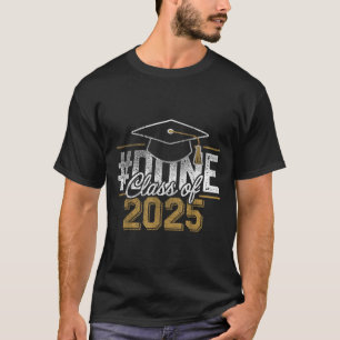 #done Cl Of 2025 Graduation For Her Him Grad Senio T-Shirt