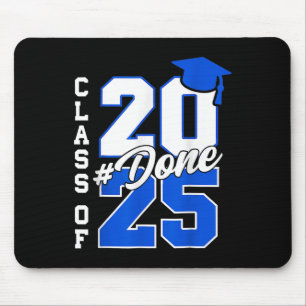 Done Cl Of 2025 Graduation For Her Him Grad Senior Mouse Mat