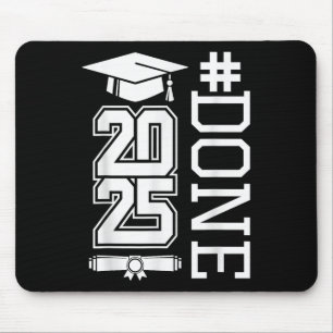 #done Cl Of 2025 - Graduation So Done Senior 2025 Mouse Mat