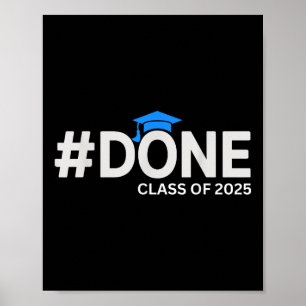 #done Cl Of 2025 - Graduation So Done Senior 2025  Poster