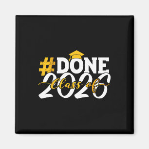 Done Cl Of 2026 For Senior Year Graduate And Gradu Magnet
