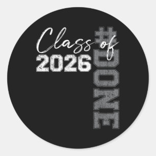 Done Cl Of 2026 Graduate Funny 2026 Graduation Sen Classic Round Sticker