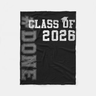 #done Cl Of 2026 Graduate Senior 2026 Graduation G Fleece Blanket