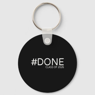 #done Cl Of 2026 Graduation For Her Him Grad Senio Key Ring