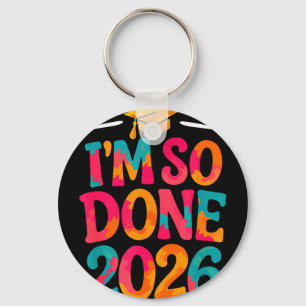 Done class of 2026 college high school graduationD Key Ring