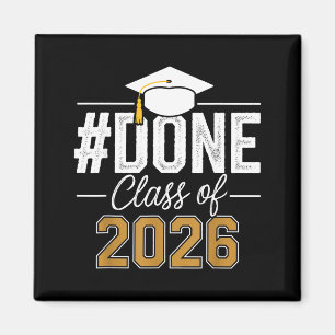 Done class of 2026 senior graduation last day of magnet