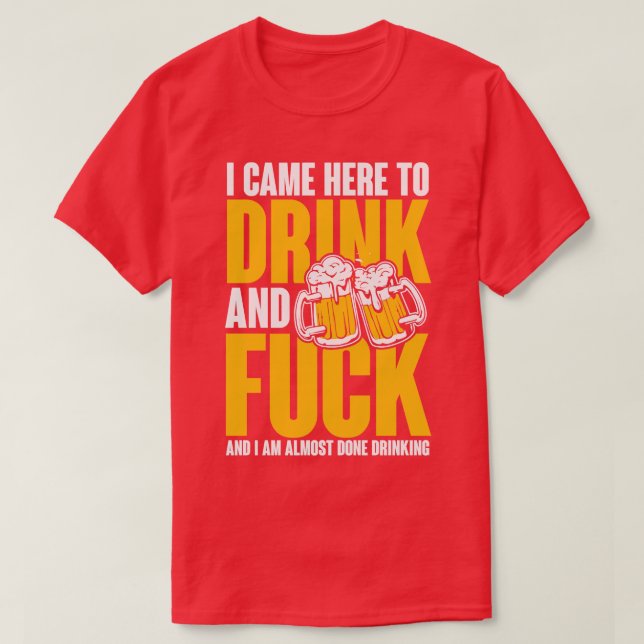 Done drinking T-Shirt (Design Front)