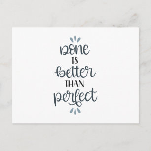 Done is better than perfect postcard