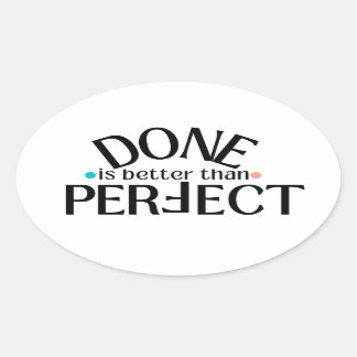 Done is Better Than Perfect Stickers #DIBTP
