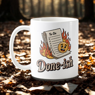 Done-ish Productivity Guilt with Emotional Humor Coffee Mug