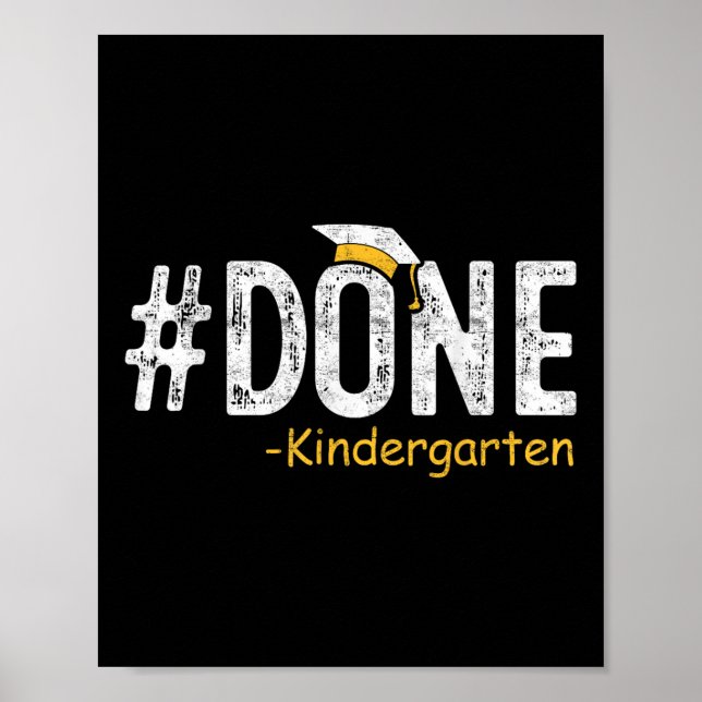 Done Kindergarten Graduation 2025 Gifts Teacher La Poster (Front)